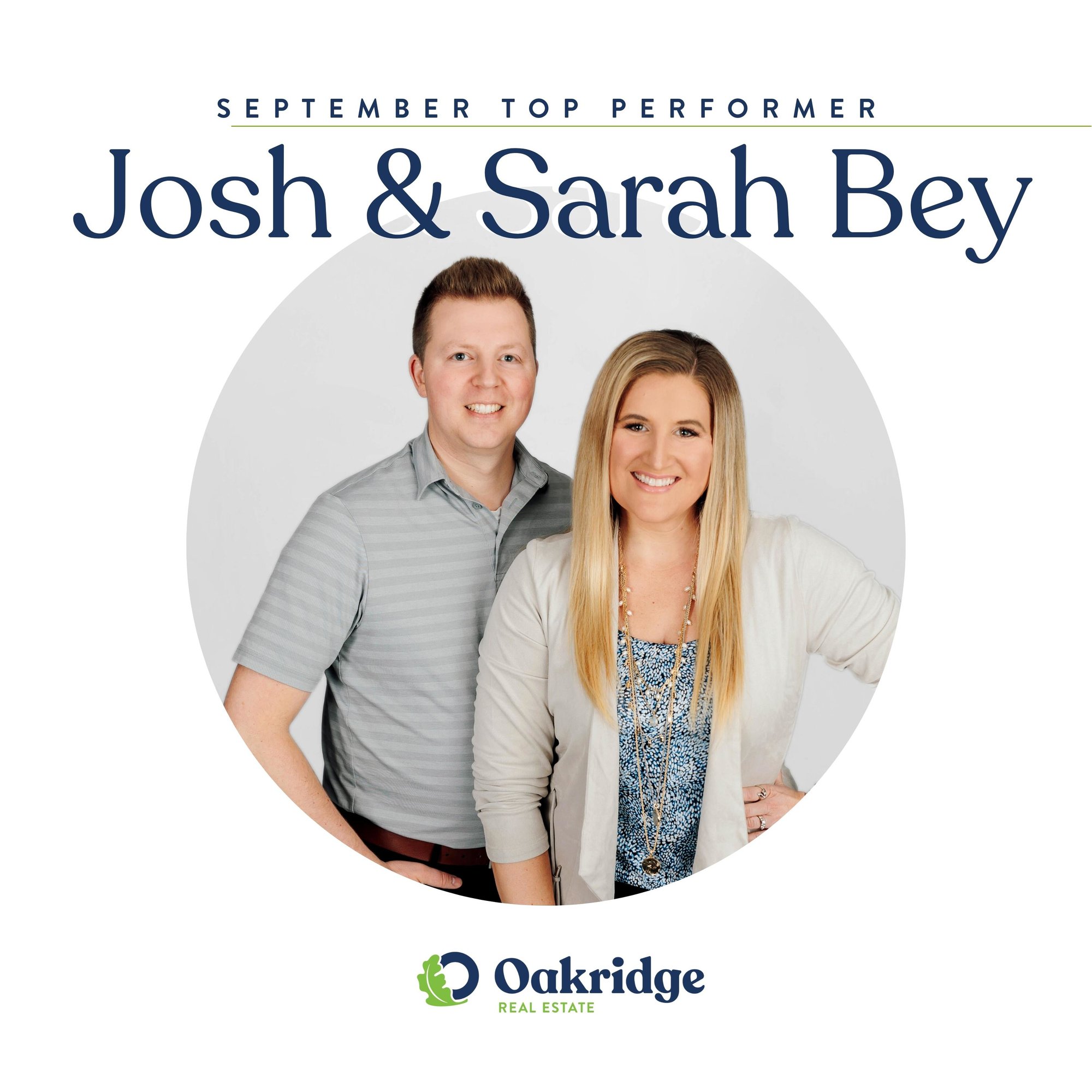 Josh & Sarah Bey September Top Performer | Oakridge Real Estate